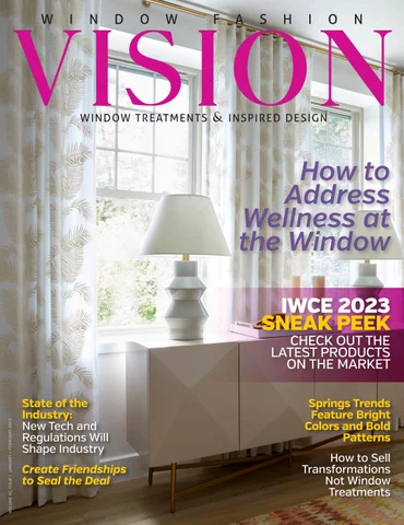 Window Fashion VISION Magazine: Jan/Feb 2023 | Volume 45 Issue 1