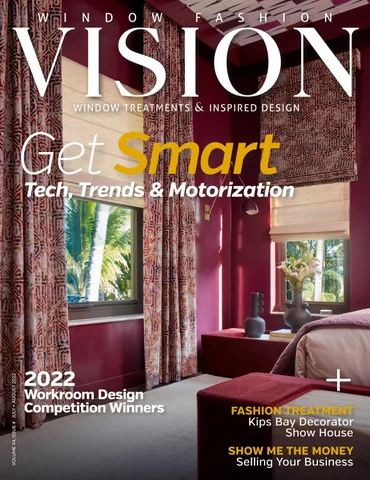 Window Fashion VISION Magazine July/August 2022 Issue